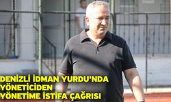 Denizli İdman Yurdu'nda yöneticiden yönetime istifa çağrısı