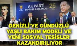 Denizli'ye gündüzlü yaşlı bakım modeli ve yeni sosyal tesisler kazandırılıyor