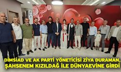 DİMSİAD Ve Ak Parti Yöneticisi Ziya Duraman, Şahsenem Kızıldağ İle Dünyaevine Girdi