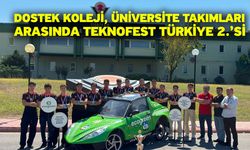 DOSTEK Koleji, Üniversite Takımları Arasında TEKNOFEST Türkiye 2.’Si