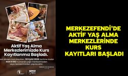 Merkezefendi’de Aktif Yaş Alma Merkezlerinde Kurs Kayıtları Başladı
