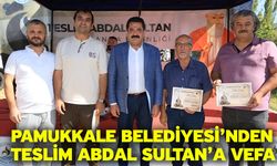 Pamukkale Belediyesi’nden Teslim Abdal Sultan’a Vefa