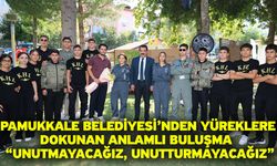 Pamukkale Belediyesi’nden yüreklere dokunan anlamlı buluşma “Unutmayacağız, unutturmayacağız”