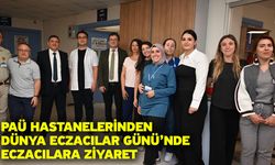 PAÜ Hastanelerinden Dünya Eczacılar Günü’nde Eczacılara Ziyaret