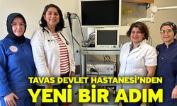 Tavas Devlet Hastanesi’nden Yeni Bir Adım