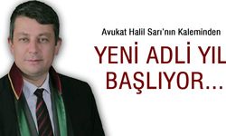 Yeni adli yıl başlıyor...