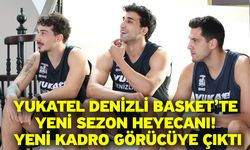 Yukatel Denizli Basket’te Yeni Sezon Heyecanı! Yeni Kadro Görücüye Çıktı