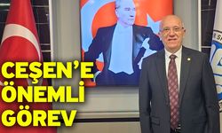 Ceşen’e Önemli Görev
