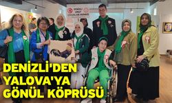 Denizli'den Yalova'ya gönül köprüsü