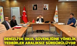 Denizli'de okul güvenliğine yönelik tedbirler aralıksız sürdürülüyor