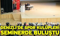 Denizli'de spor kulüpleri seminerde buluştu