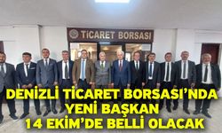 Denizli Ticaret Borsası’nda yeni başkan 14 Ekim’de belli olacak