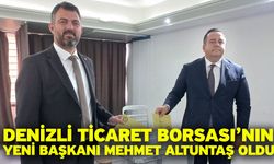 Denizli Ticaret Borsası’nın Yeni Başkanı Mehmet Altuntaş Oldu