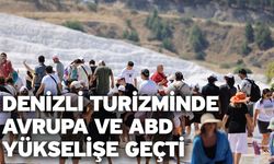 Denizli turizminde Avrupa ve ABD yükselişe geçti