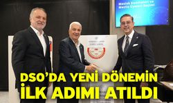 DSO’da yeni dönemin ilk adımı atıldı