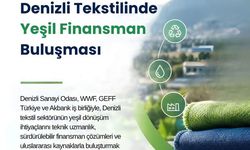 Denizli tekstilinde yeşil finansman buluşması