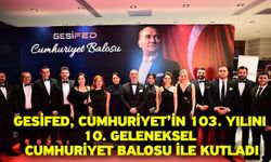 GESİFED, Cumhuriyet’in 103. Yılını 10. Geleneksel Cumhuriyet Balosu ile kutladı