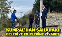 Kumral’dan Sahadaki Belediye Ekiplerine Ziyaret