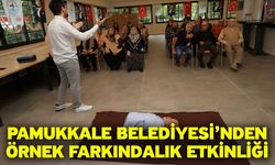 Pamukkale Belediyesi’nden Örnek Farkındalık Etkinliği