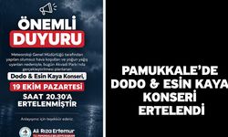 Pamukkale’de Dodo & Esin Kaya Konseri Ertelendi