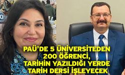 PAÜ’de 5 Üniversiteden 200 Öğrenci, Tarihin Yazıldığı Yerde Tarih Dersi İşleyecek