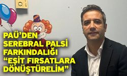 PAÜ’den Serebral Palsi Farkındalığı “Eşit Fırsatlara Dönüştürelim”