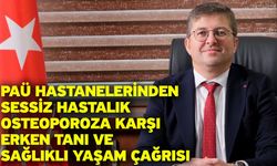 PAÜ Hastanelerinden Sessiz Hastalık Osteoporoza Karşı Erken Tanı ve Sağlıklı Yaşam Çağrısı
