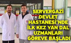 Servergazi Devlet Hastanesi’nde ilk kez yan dal uzmanları göreve başladı