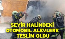 Seyir halindeki otomobil alevlere teslim oldu