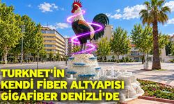 Turknet'in kendi fiber altyapısı Gigafiber Denizli'de