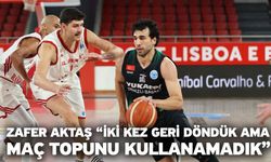 Zafer Aktaş “İki Kez Geri Döndük Ama Maç Topunu Kullanamadık”