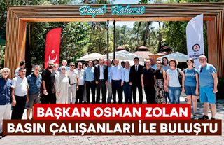 Başkan Osman Zolan basın çalışanları ile buluştu