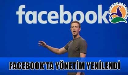 Facebook'ta yönetim yenilendi