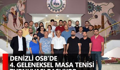 Denizli OSB’de 4. Geleneksel masa tenisi turnuvası başlıyor