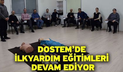 DOSTEM’de İlkyardım Eğitimleri Devam Ediyor