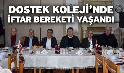 DOSTEK Koleji’nde iftar bereketi yaşandı