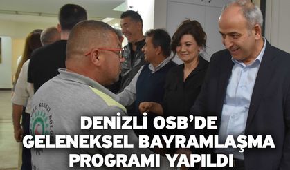 Denizli OSB’de Geleneksel Bayramlaşma Programı Yapıldı