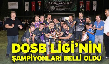 DOSB Ligi’nin Şampiyonları Belli Oldu