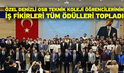 Özel Denizli OSB Teknik Koleji Öğrencilerinin İş Fikirleri Tüm Ödülleri Topladı