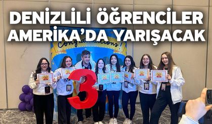 Denizlili Öğrenciler Amerika’da Yarışacak