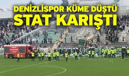 Denizlispor küme düştü, stat karıştı