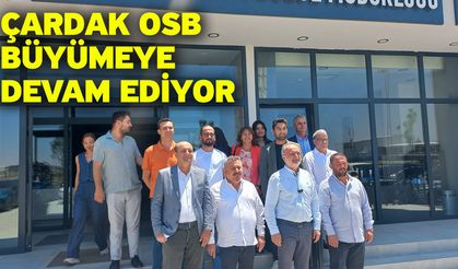 Çardak OSB Büyümeye Devam Ediyor