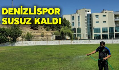 Denizlispor susuz kaldı