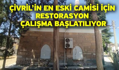 Çivril’in en eski camisi için restorasyon çalışma başlatılıyor