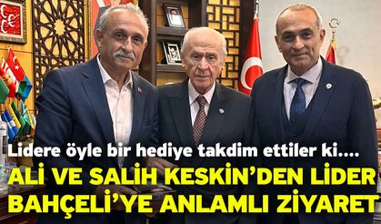 Ali Ve Salih Keskin’den Lider Bahçeli’ye Anlamlı Ziyaret