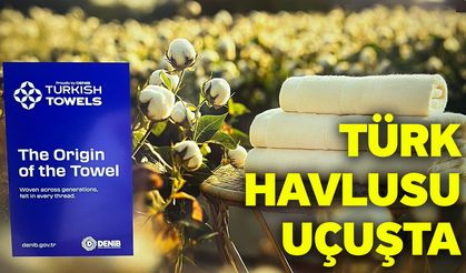 Türk Havlusu Uçuşta: Turkish Towels ve Türk Hava Yolları’ndan Global Vizyonlu İş Birliği