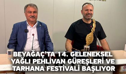 Beyağaç’ta 14. Geleneksel Yağlı Pehlivan Güreşleri ve Tarhana Festivali Başlıyor