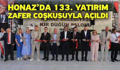 Honaz’da 133. Yatırım Zafer Coşkusuyla Açıldı