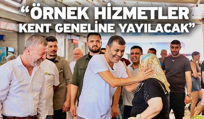 “Örnek hizmetler kent geneline yayılacak”