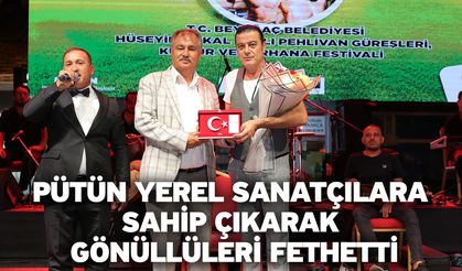 Pütün yerel sanatçılara sahip çıkarak gönüllüleri fethetti